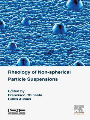 cover image of Rheology of Non-spherical Particle Suspensions